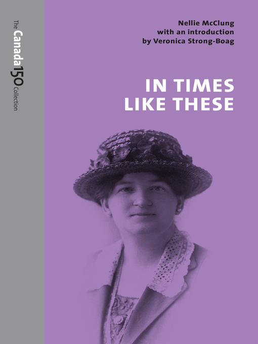 Title details for In Times Like These by Nellie Lillian McClung - Wait list
